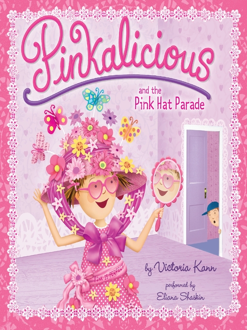 Title details for Pinkalicious and the Pink Hat Parade by Victoria Kann - Wait list